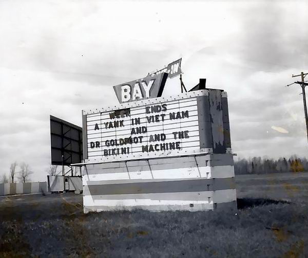 Bay Drive-In Theatre - Marquee Summer 1965 Courtesy Mrs Norman Vanwormer (newer photo)